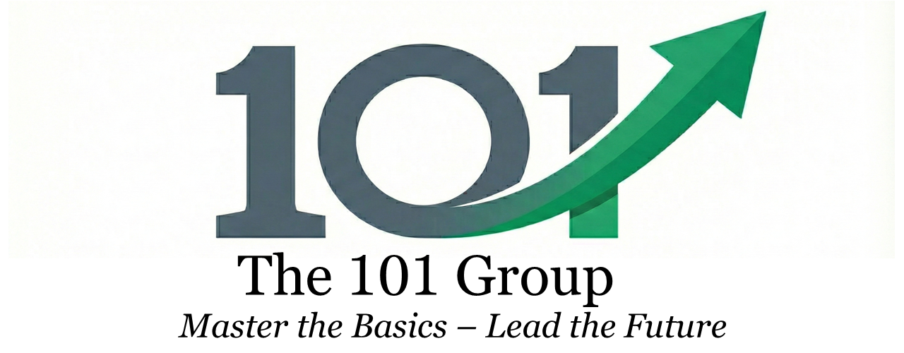 The 101 Group — Master the Basics, Lead the Future